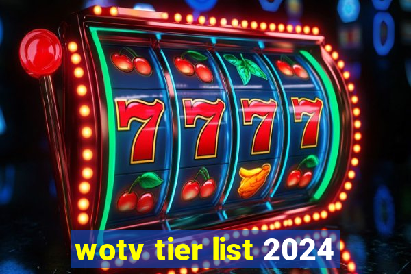 wotv tier list 2024